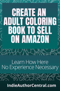 Create An Adult Coloring Books To Sell On Amazon KDP