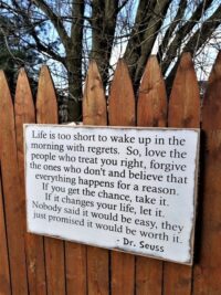 "Custom Carved Wooden Sign - "Life is too short to wake up with regrets.  So, love the peole who treat you right ...""