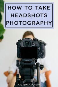 How to Take Headshots Photography Tips