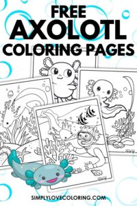 21 Axolotl Coloring Pages (Free PDF Printables)