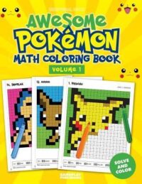 Awesome Pokemon Math Coloring Book by Gameplay Publishing