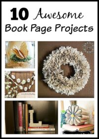 12 Awesome Book Page Projects- Book Upcycle DIYs- A Cultivated Nest