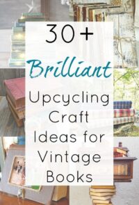 Upcycling Ideas for Old Books and Other Book Crafts